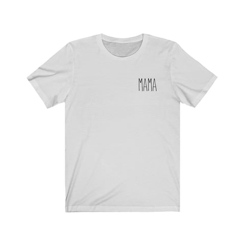 Mama Name Tag Unisex Tee