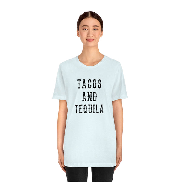 Tacos & Tequila Unisex Tee