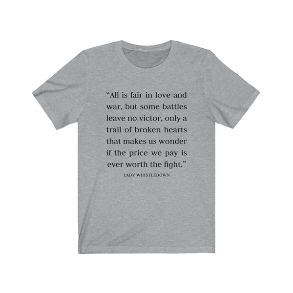 Love and War Quote Unisex Tee