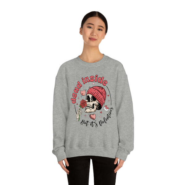 Dead Inside But It's Valentine's Day Unisex Sweatshirt