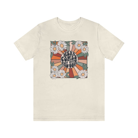 Here Comes The Sun Unisex Tee