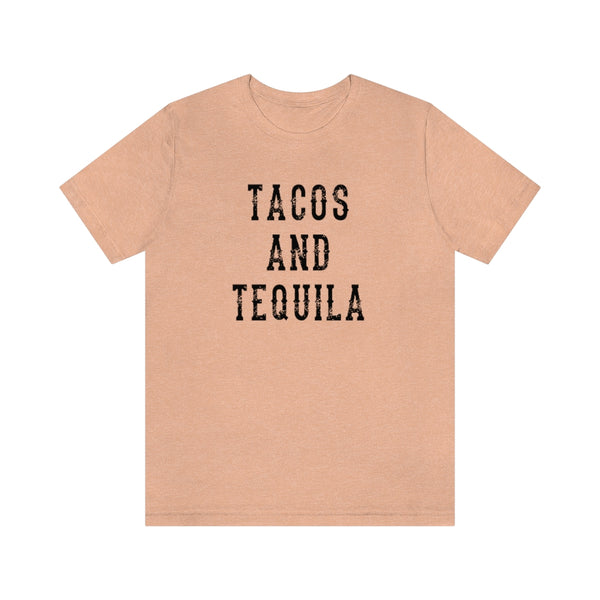 Tacos & Tequila Unisex Tee