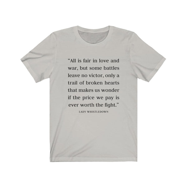 Love and War Quote Unisex Tee