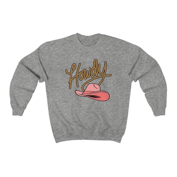 Howdy Hat Unisex Sweatshirt