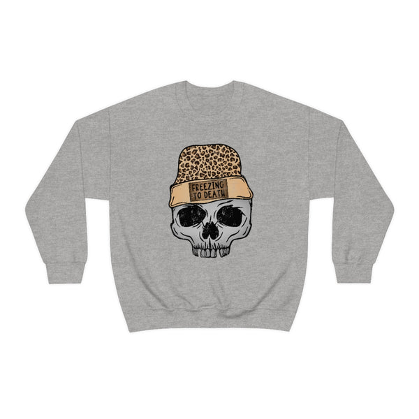 Freezing To Death Unisex Sweatshirt