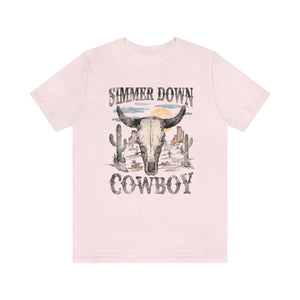 Simmer Down Cowboy Unisex Tee