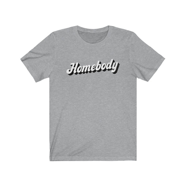 Homebody Unisex Tee