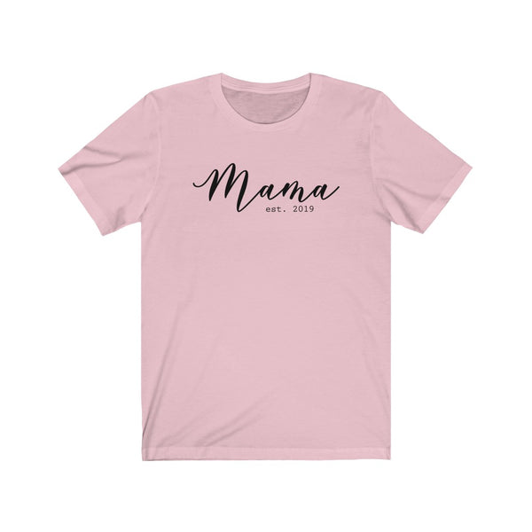 Mama Est 2019 Unisex Tee