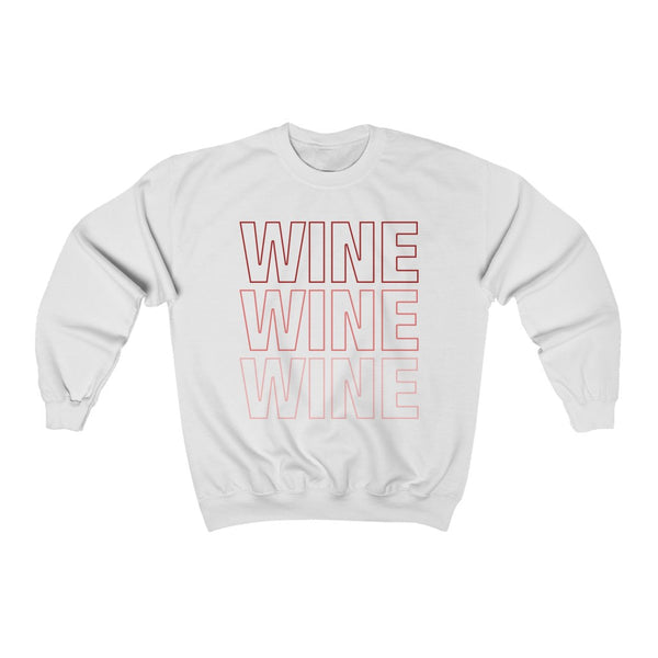 Wine Wine Wine Red Rose Pink Unisex Crewneck Sweatshirt