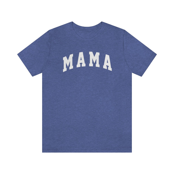 Mama Bold Unisex Tee