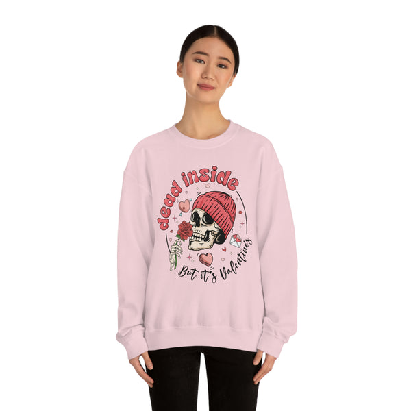 Dead Inside But It's Valentine's Day Unisex Sweatshirt