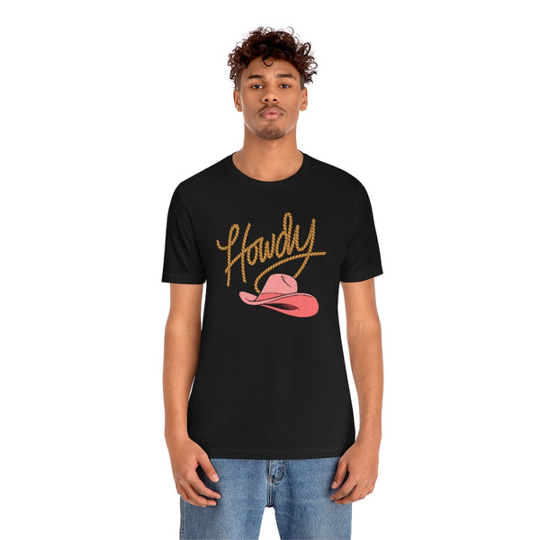 Howdy Hat Unisex Tee