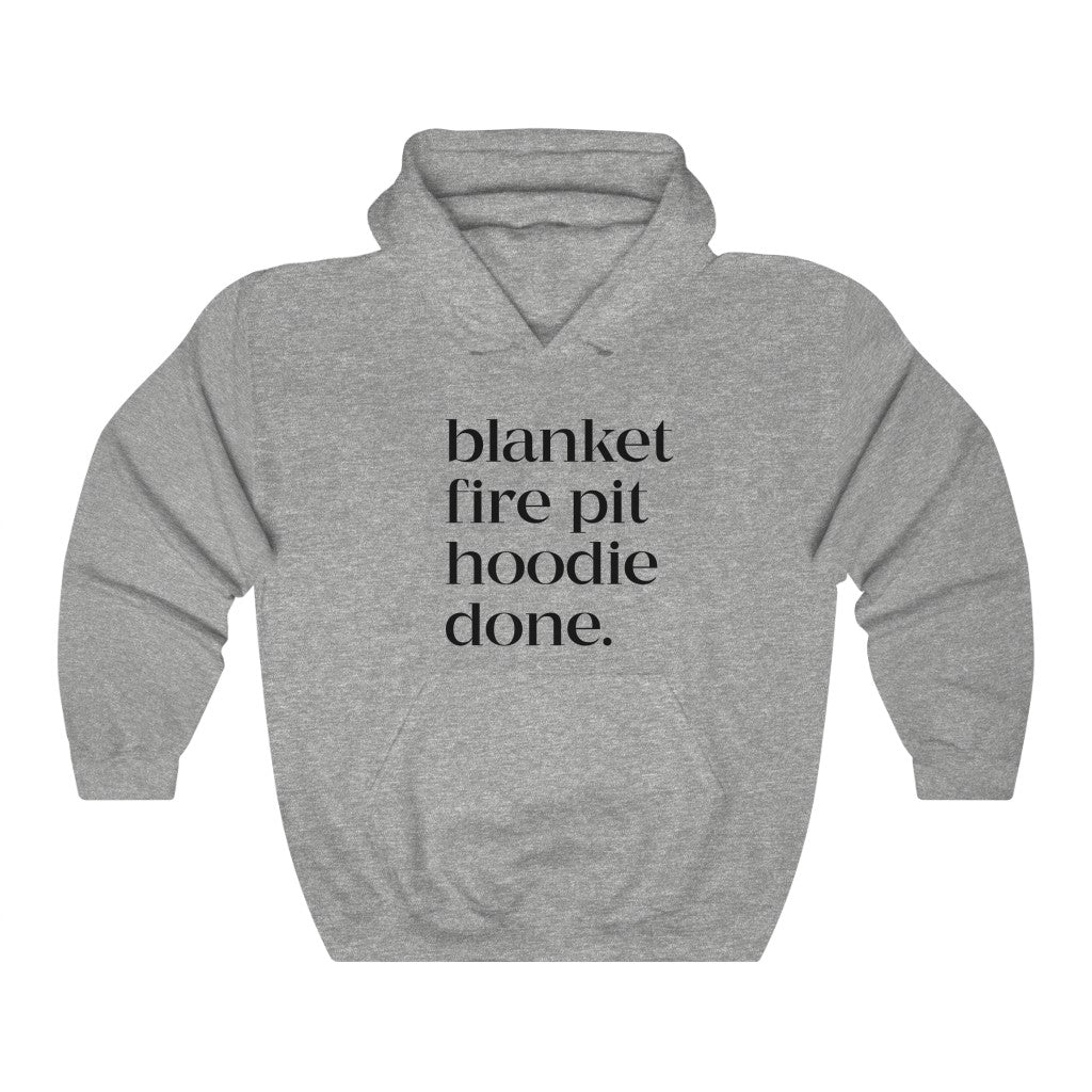 Blanket Fire Pit Hoodie Done Unisex Hooded Sweatshirt