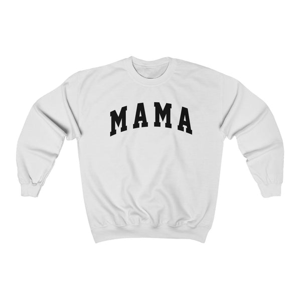 Mama Bold Unisex Sweatshirt
