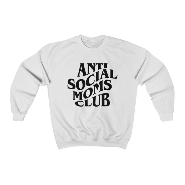 Anti Social Moms Club Unisex Sweatshirt
