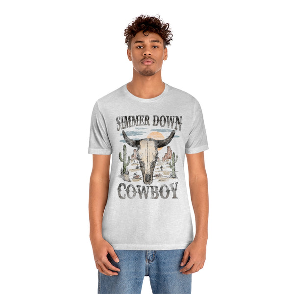 Simmer Down Cowboy Unisex Tee