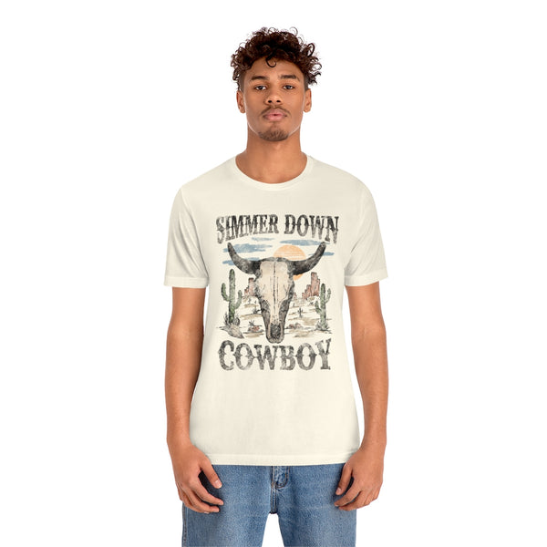 Simmer Down Cowboy Unisex Tee