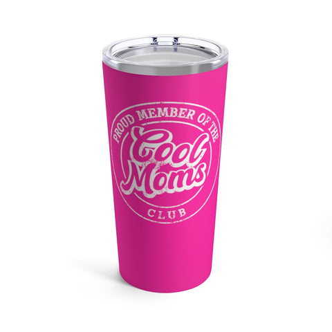 Cool Moms Club Tumbler 20oz