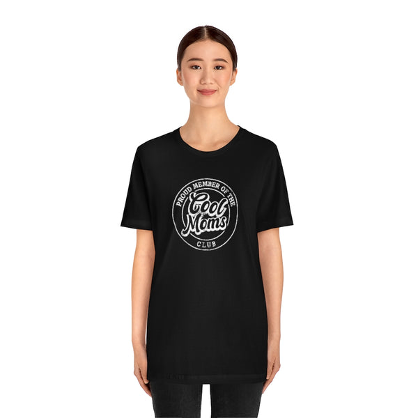 Cool Moms Club Unisex Tee