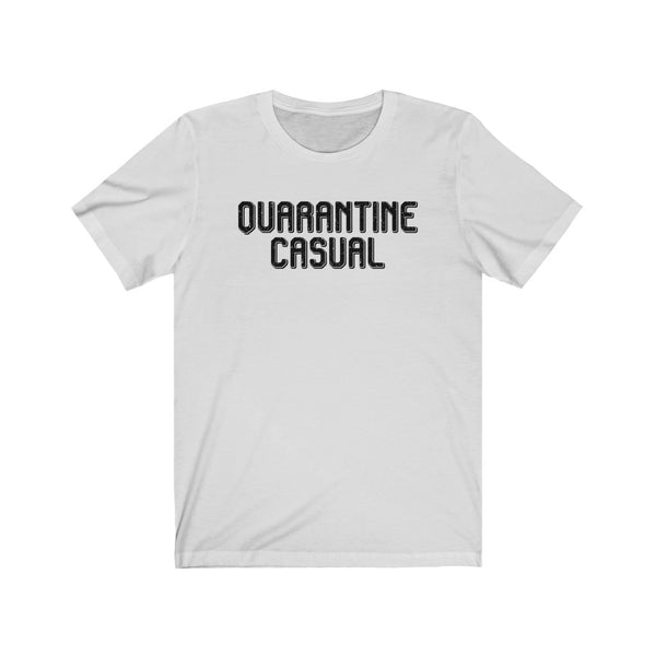 Quarantine Casual Unisex Short Sleeve Tee