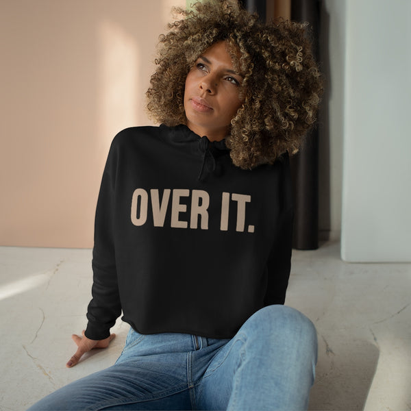 Over It Cropped Hoodie