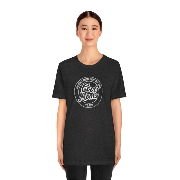 Cool Moms Club Unisex Tee