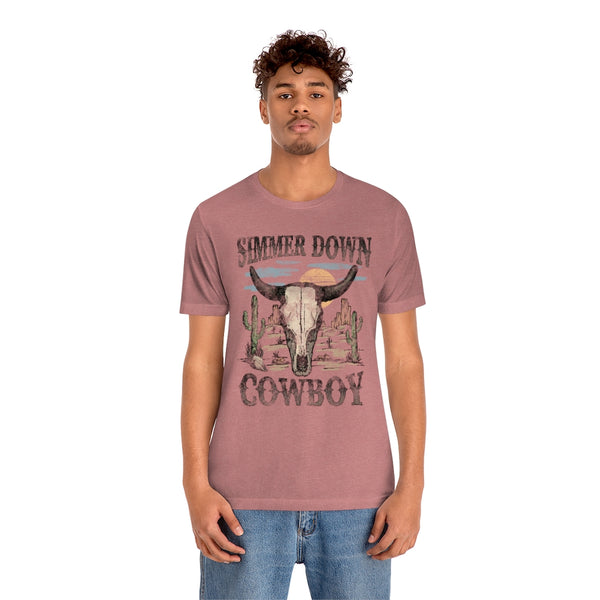 Simmer Down Cowboy Unisex Tee