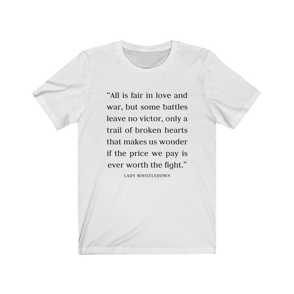 Love and War Quote Unisex Tee