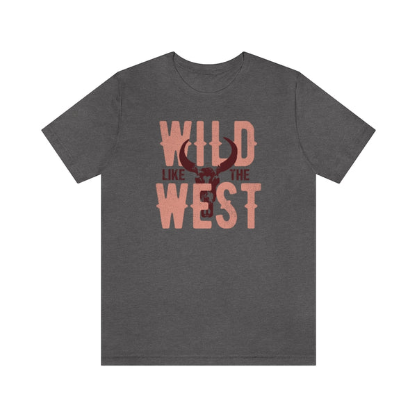 Wild Like The West Rodeo Unisex Tee