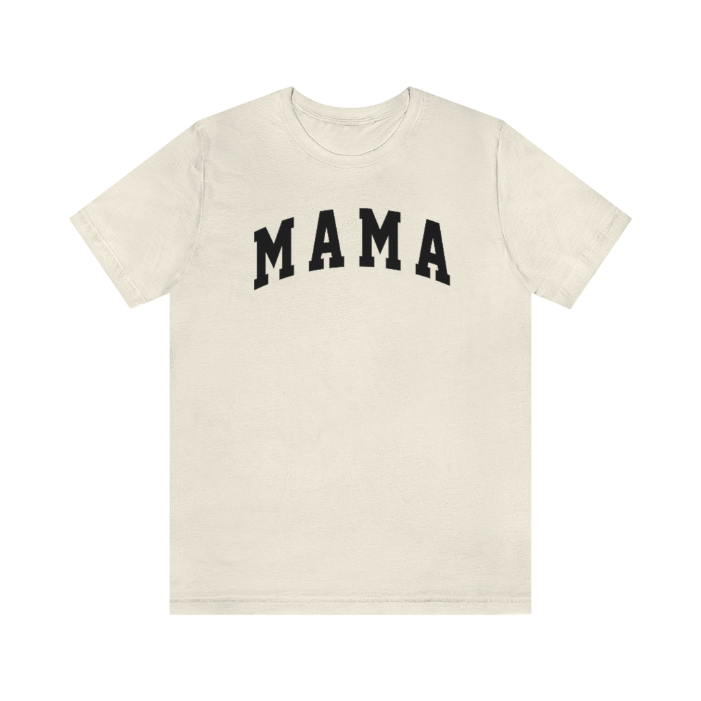 Mama Bold Unisex Tee
