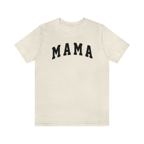 Mama Bold Unisex Tee