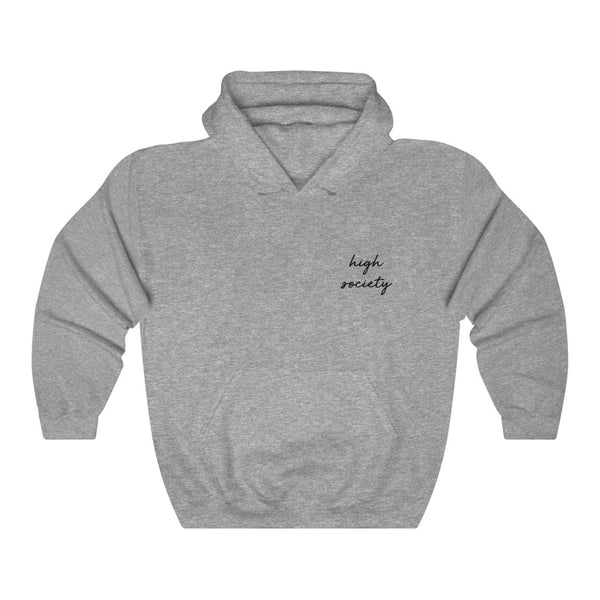 High Society Unisex Hooded Sweatshirt