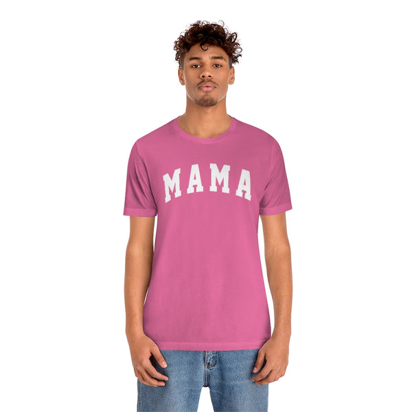Mama Bold Unisex Tee