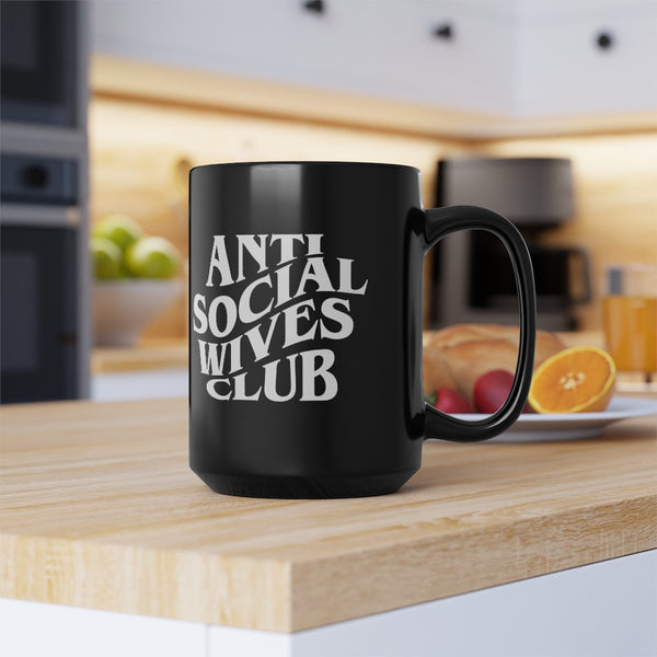 Anti Social Wives Club Black Mug, 15oz