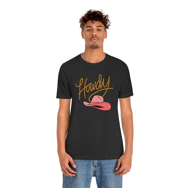 Howdy Hat Unisex Tee