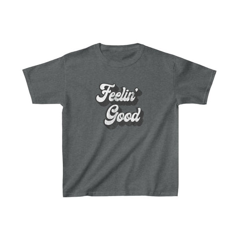 Feelin' Good Youth Cotton Tee