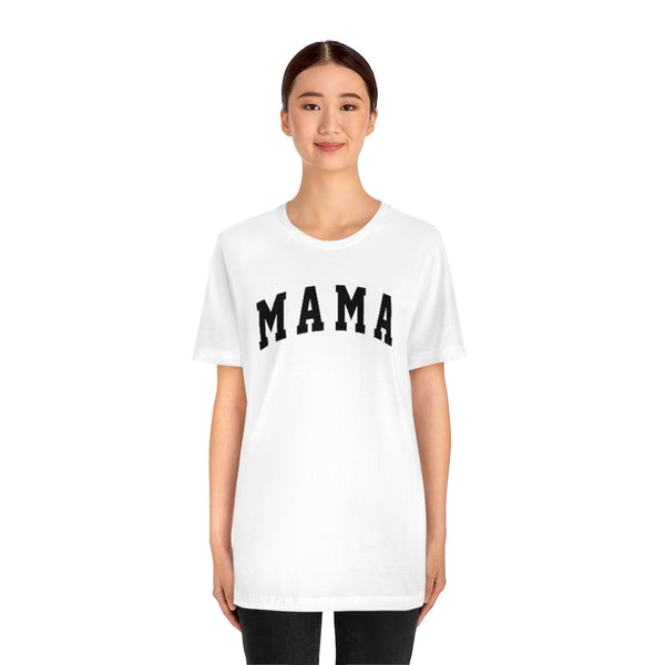 Mama Bold Unisex Tee