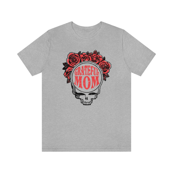 Grateful Mom Unisex Tee