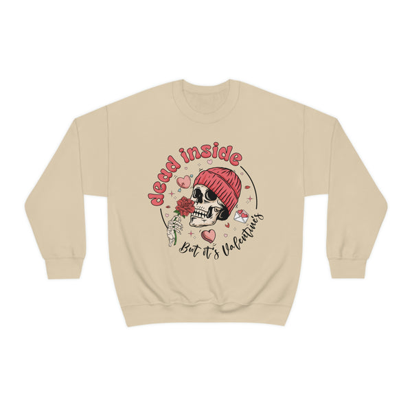 Dead Inside But It's Valentine's Day Unisex Sweatshirt