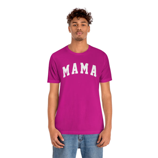Mama Bold Unisex Tee