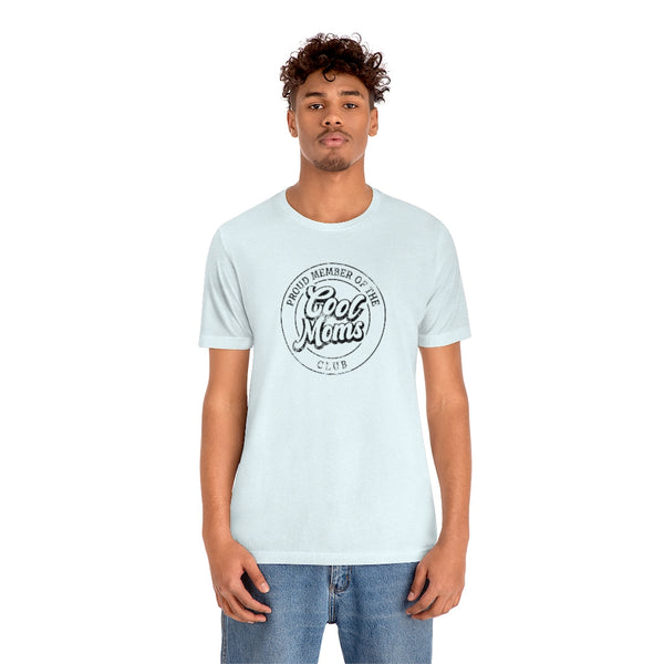 Cool Moms Club Unisex Tee