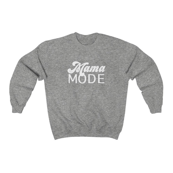 Mama Mode Unisex Sweatshirt