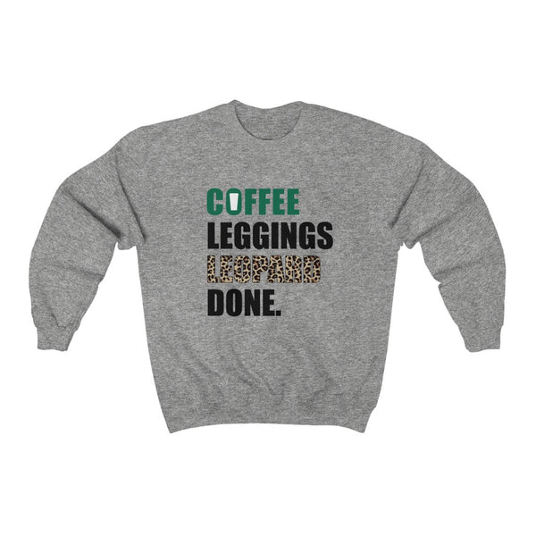 Coffee Leggings Leopard Done Unisex Sweatshirt