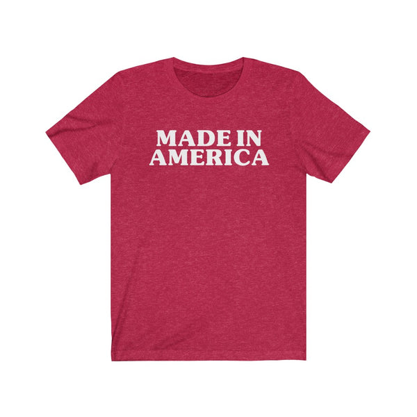 Made In America Unisex Tee