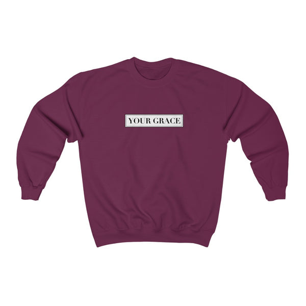 Your Grace Crewneck Sweatshirt