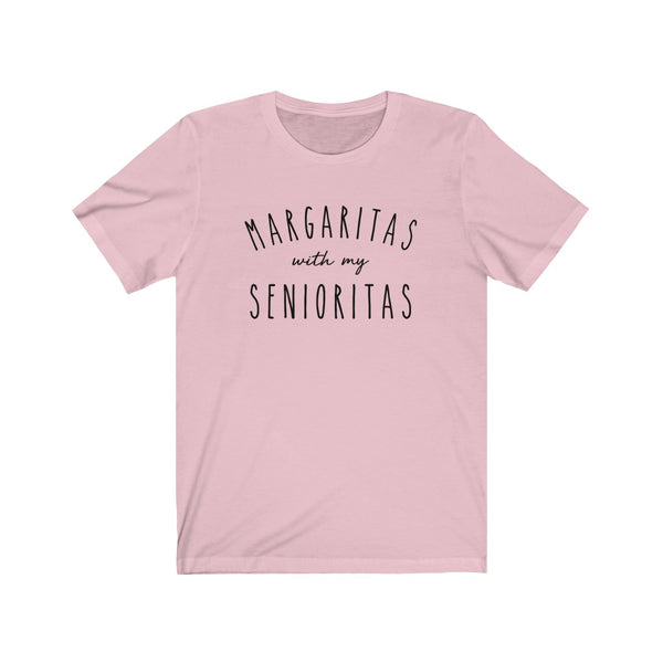 Margaritas With My Senioritas Unisex Tee