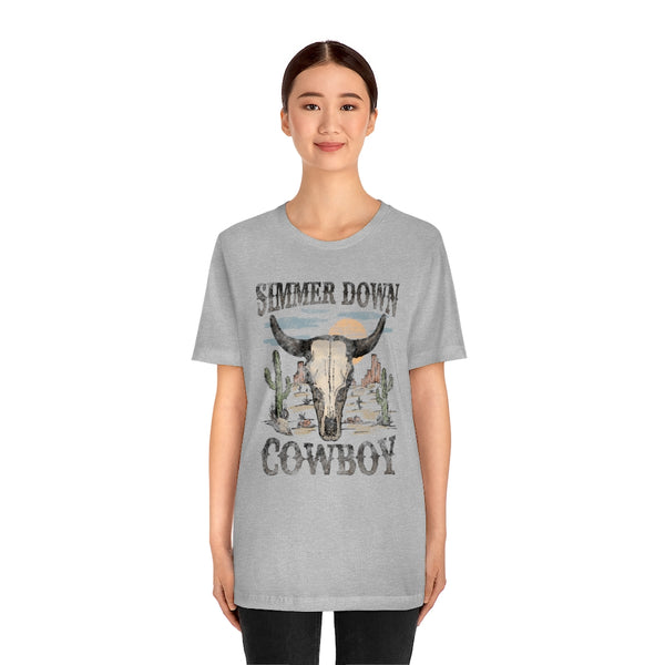 Simmer Down Cowboy Unisex Tee