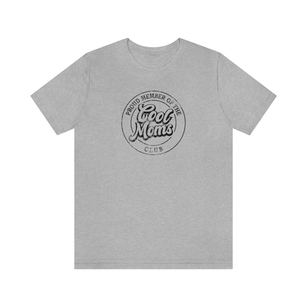 Cool Moms Club Unisex Tee