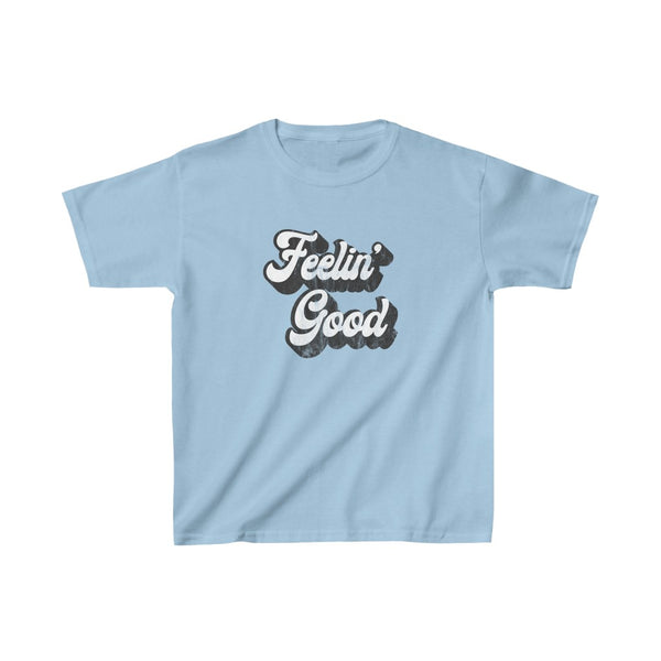 Feelin' Good Youth Cotton Tee