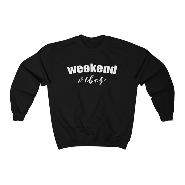 Weekend Vibes Unisex Crewneck Sweatshirt